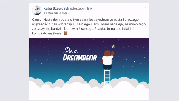 A Facebook post shared by Kuba Szewczyk. The post discusses impostor syndrome in the IT industry. Below the text, an animated image features a bear climbing a ladder toward a star with the phrase 'Be a DREAMBEAR' against a night sky background.